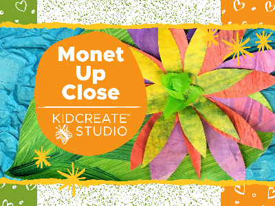 50% OFF - Monet Up Close! (5-12 Years)